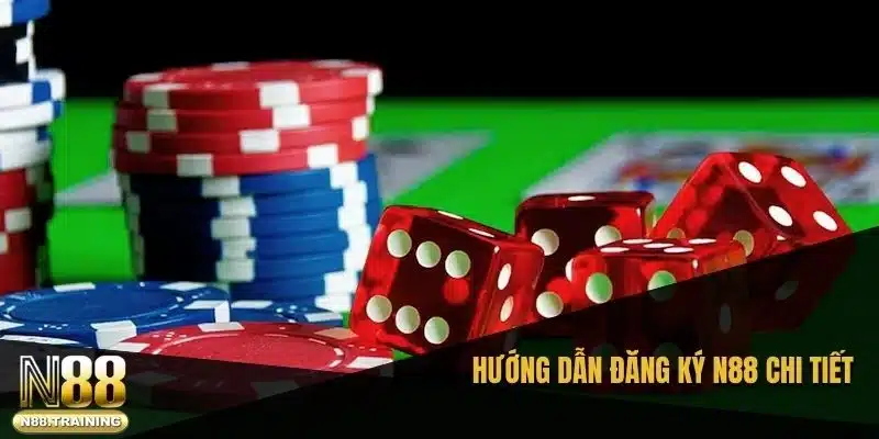 Hướng dẫn đăng ký N88 chi tiết