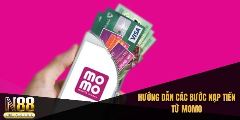 Hướng dẫn các bước nạp tiền từ MoMo