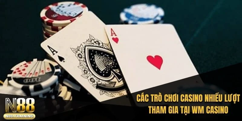 Các trò chơi casino nhiều lượt tham gia tại WM casino